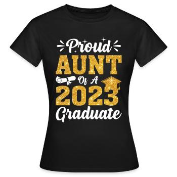 Stolze Tante Absolventen 2023 Abschluss - Frauen T-Shirt - Schwarz - Vorne - AI Model Female 172 dark (172cm)