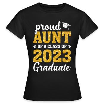 Stolze Tante Absolventen 2023 Abschluss - Frauen T-Shirt - Schwarz - Vorne - AI Model Female 172 dark (172cm)