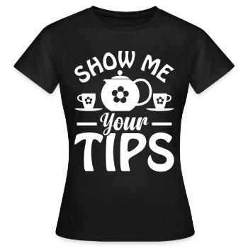 Trinkgeld Kellner Servicekraft Tip Restaurant - Frauen T-Shirt - Schwarz - Vorne - AI Model Female 172 dark (172cm)