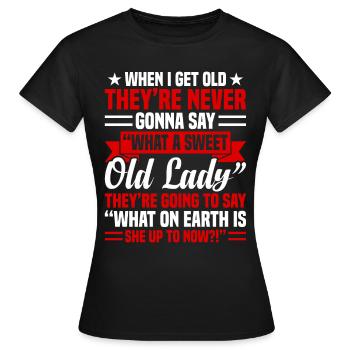 Quand je suis vieux, personne ne dit « Quel mon chéri » - T-shirt Femme - noir - Devant - AI Model Female 172 dark (172cm)
