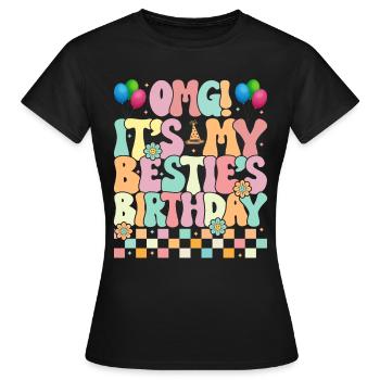 C’est l’anniversaire de ma meilleure amie ! - T-shirt Femme - noir - Devant - AI Model Female 172 dark (172cm)