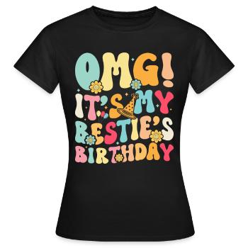 C’est l’anniversaire de ma meilleure amie ! - T-shirt Femme - noir - Devant - AI Model Female 172 dark (172cm)