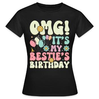 C’est l’anniversaire de ma meilleure amie ! - T-shirt Femme - noir - Devant - AI Model Female 172 dark (172cm)