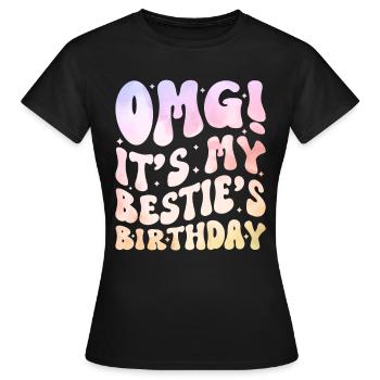 C’est l’anniversaire de ma meilleure amie ! - T-shirt Femme - noir - Devant - AI Model Female 172 dark (172cm)