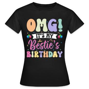 C’est l’anniversaire de ma meilleure amie ! - T-shirt Femme - noir - Devant - AI Model Female 172 dark (172cm)