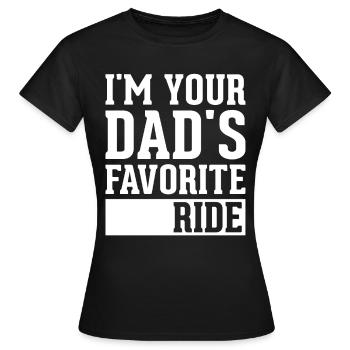 Le véhicule préféré de votre père - T-shirt Femme - noir - Devant - AI Model Female 172 dark (172cm)