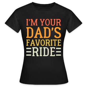 Le véhicule préféré de votre père - T-shirt Femme - noir - Devant - AI Model Female 172 dark (172cm)