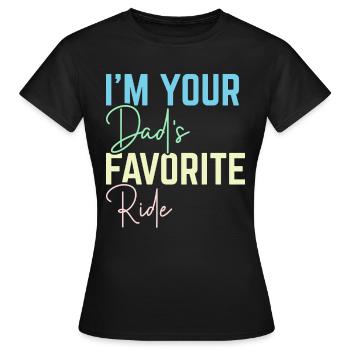 Le véhicule préféré de votre père - T-shirt Femme - noir - Devant - AI Model Female 172 dark (172cm)