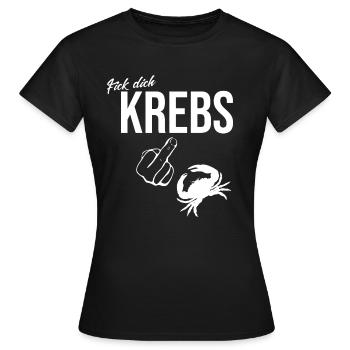 F dich Krebs! Cooles Geschenk gegen Krebs - Frauen T-Shirt - Schwarz - Vorne - AI Model Female 172 dark (172cm)