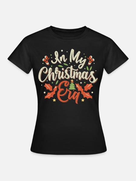 Mon ère de Noël Noël vacances drôle Noël - T-shirt Femme - noir