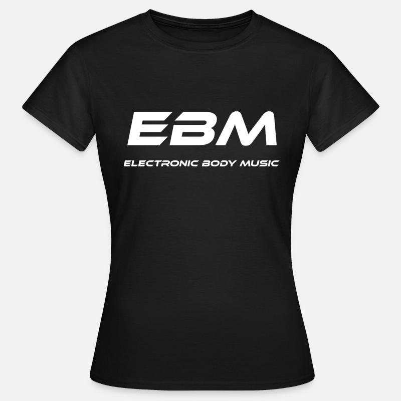 EBM - Frauen T-Shirt - Schwarz
