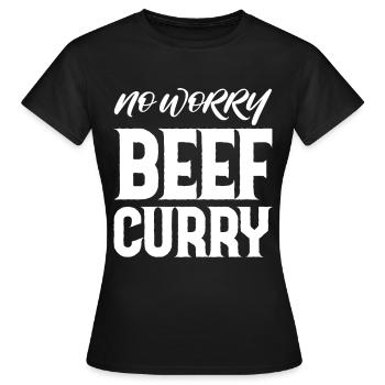 No Worry Beef Curry 3 - Frauen T-Shirt - Schwarz - Vorne - AI Model Female 172 dark (172cm)