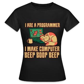 I Are A Programmer I Make Computer Beep Boop Beep - Women's T-Shirt - black - Front - AI Model Female 172 dark (172cm)