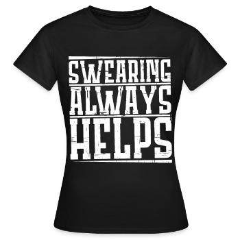 Jurer aide toujours 4 - T-shirt Femme - noir - Devant - AI Model Female 172 dark (172cm)