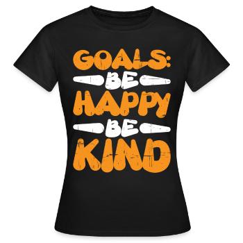 Goals Be Happy, Be Child 4 - Women's T-Shirt - black - Front - AI Model Female 172 dark (172cm)