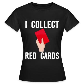 Je collectionne les cartons rouges - T-shirt Femme - noir - Devant - AI Model Female 172 dark (172cm)