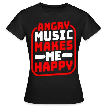 Angry Music Makes Me Happy - Women's T-Shirt - black - Front - AI Model Female 172 dark (172cm)