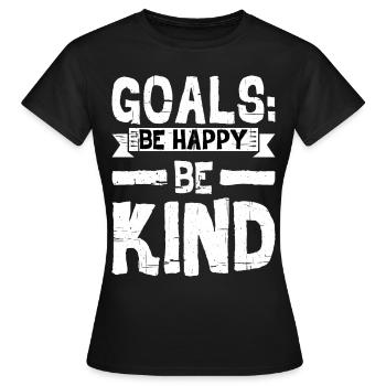 Goals Be Happy, Be Child 9 - Women's T-Shirt - black - Front - AI Model Female 172 dark (172cm)