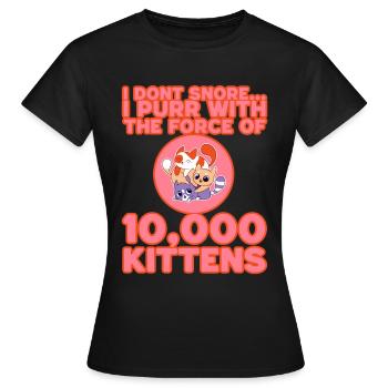 I Purr With The Force Of 10,000 Kittens 3 - Frauen T-Shirt - Schwarz - Vorne - AI Model Female 172 dark (172cm)