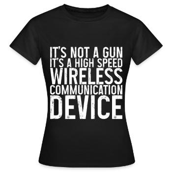 It's A High Speed Wireless Communication Device 2 - Frauen T-Shirt - Schwarz - Vorne - AI Model Female 172 dark (172cm)