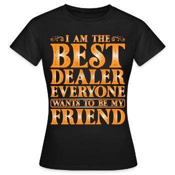 Le meilleur concessionnaire, tout le monde veut être mon ami 1 - T-shirt Femme - noir - Devant - AI Model Female 172 dark (172cm)