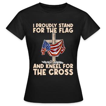 I Proudly Stand For The Flag Kneel For The Cross - Women's T-Shirt - black - Front - AI Model Female 172 dark (172cm)