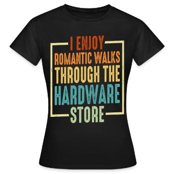Romantic Walks Through The Hardware Store 23 - Women's T-Shirt - black - Front - AI Model Female 172 dark (172cm)