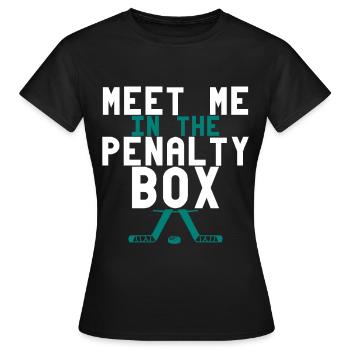 Meet Me In The Penalty Box 4 - Frauen T-Shirt - Schwarz - Vorne - AI Model Female 172 dark (172cm)