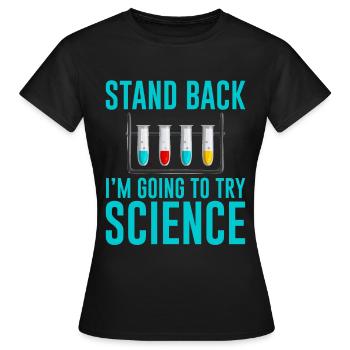 Reculez Je vais essayer Science 2 - T-shirt Femme - noir - Devant - AI Model Female 172 dark (172cm)