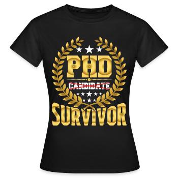 Candidat au doctorat Survivant 8 - T-shirt Femme - noir - Devant - AI Model Female 172 dark (172cm)