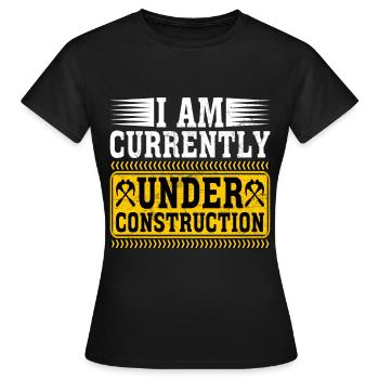Je suis actuellement en construction 8 - T-shirt Femme - noir - Devant - AI Model Female 172 dark (172cm)