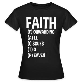 La foi transmet toutes les questions au ciel - T-shirt Femme - noir - Devant - AI Model Female 172 dark (172cm)