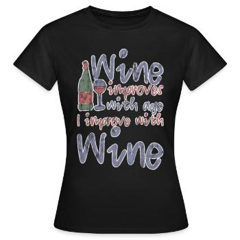 Le vin s’améliore avec l’âge, je m’améliore avec le vin 3 - T-shirt Femme - noir - Devant - AI Model Female 172 dark (172cm)