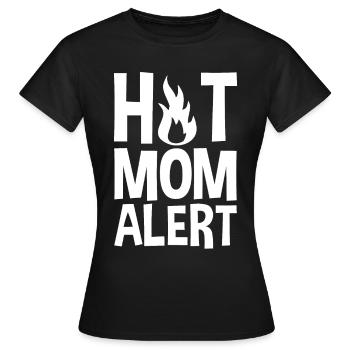 Hot Mom Alert - Frauen T-Shirt - Schwarz - Vorne - AI Model Female 172 dark (172cm)