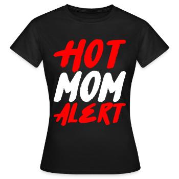 Hot Mom Alert 2 - Frauen T-Shirt - Schwarz - Vorne - AI Model Female 172 dark (172cm)