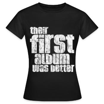 Leur premier album était meilleur 3 - T-shirt Femme - noir - Devant - AI Model Female 172 dark (172cm)