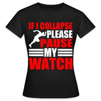 Si je m’effondre, veuillez mettre ma montre en pause 4 - T-shirt Femme - noir - Devant - AI Model Female 172 dark (172cm)