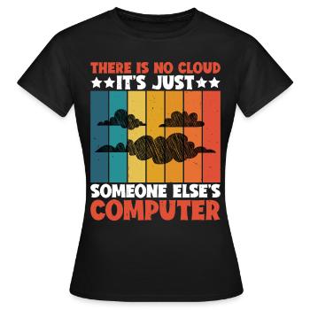 There Is No Cloud 18 - Frauen T-Shirt - Schwarz - Vorne - AI Model Female 172 dark (172cm)