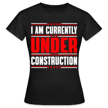 Je suis actuellement en construction 13 - T-shirt Femme - noir - Devant - AI Model Female 172 dark (172cm)