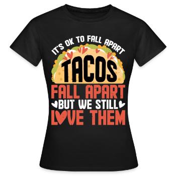 C’est correct de s’effondrer, les tacos s’effondrent 2 - T-shirt Femme - noir - Devant - AI Model Female 172 dark (172cm)