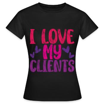 I Love My Clients 3 - Women's T-Shirt - black - Front - AI Model Female 172 dark (172cm)