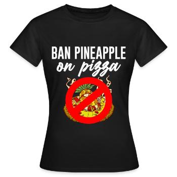 Interdire l’ananas sur la pizza 4 - T-shirt Femme - noir - Devant - AI Model Female 172 dark (172cm)