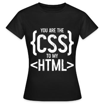You Are The CSS To My HTML 3 - Frauen T-Shirt - Schwarz - Vorne - AI Model Female 172 dark (172cm)
