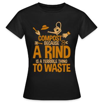 Compost Une écorce est une chose terrible à gaspiller 2 - T-shirt Femme - noir - Devant - AI Model Female 172 dark (172cm)