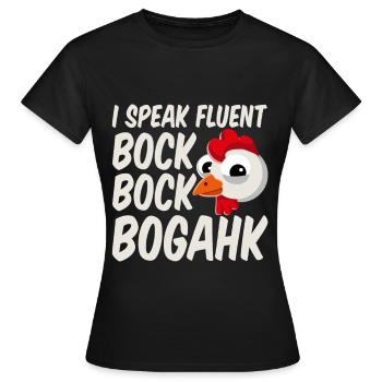 Je parle couramment Bock Bock Bogahk - T-shirt Femme - noir - Devant - AI Model Female 172 dark (172cm)