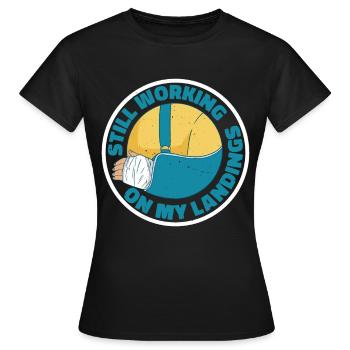 Toujours en train de travailler sur mes atterrissages 6 - T-shirt Femme - noir - Devant - AI Model Female 172 dark (172cm)