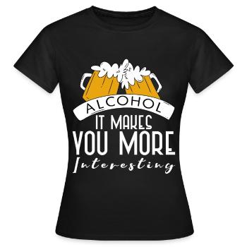 L’alcool, ça vous rend plus intéressant 4 - T-shirt Femme - noir - Devant - AI Model Female 172 dark (172cm)