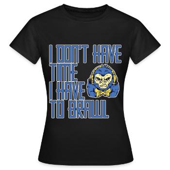 Je n’ai pas le temps, je dois me bagarrer 2 - T-shirt Femme - noir - Devant - AI Model Female 172 dark (172cm)