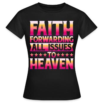 La foi transmet tous les problèmes au ciel 5 - T-shirt Femme - noir - Devant - AI Model Female 172 dark (172cm)