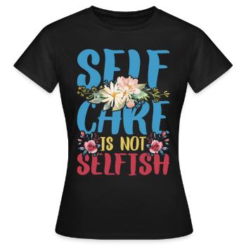 Prendre soin de soi n’est pas égoïste 4 - T-shirt Femme - noir - Devant - AI Model Female 172 dark (172cm)